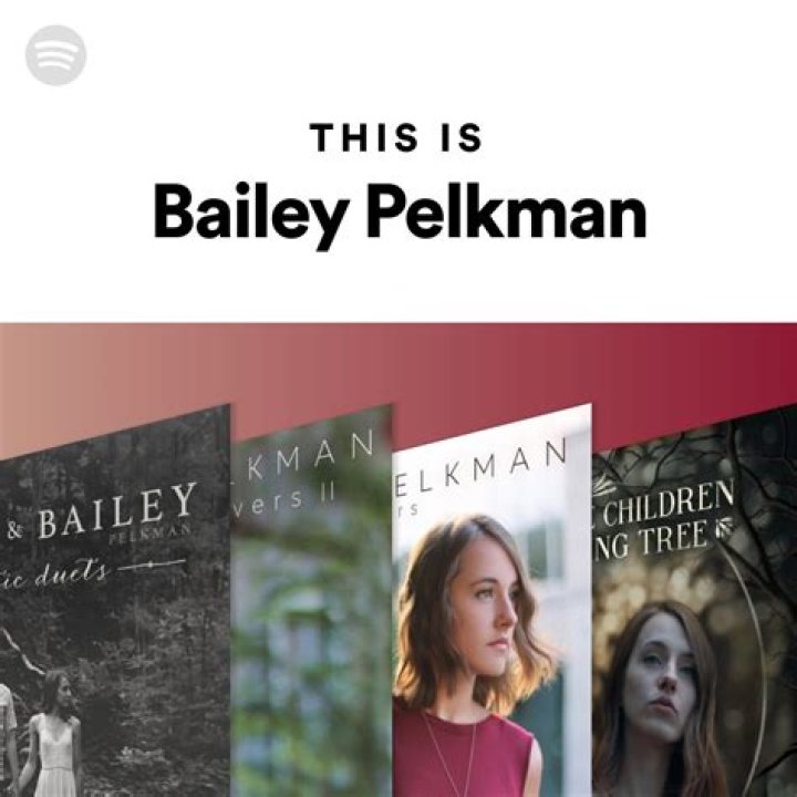 Bailey Pelkman - Bio, Age, Wiki, Facts and Family