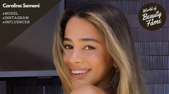 Carolina Samani - Bio, Age, Wiki, Facts and Family
