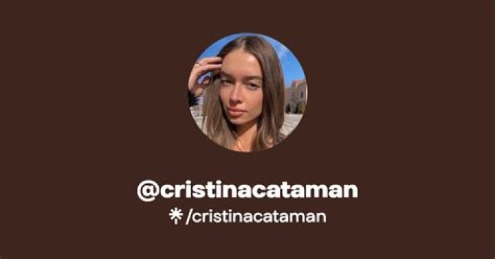 Cristina Cataman: Instagram Star Detailed Bio, Age, Birthday, & Height Insights and more
