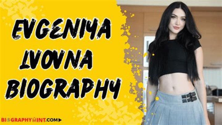 Evgeniya Lvovna - Bio, Age, Wiki, Facts and Family