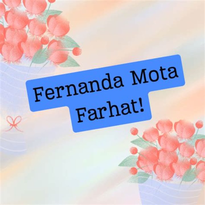 Fernanda Mota Farhat - Bio, Age, Wiki, Facts and Family