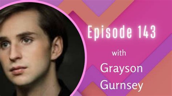 Grayson Maxwell Gurnsey - Bio, Age, Wiki, Facts and Family