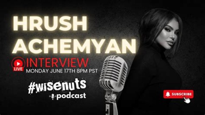 Hrush Achemyan - Bio, Age, Wiki, Facts and Family