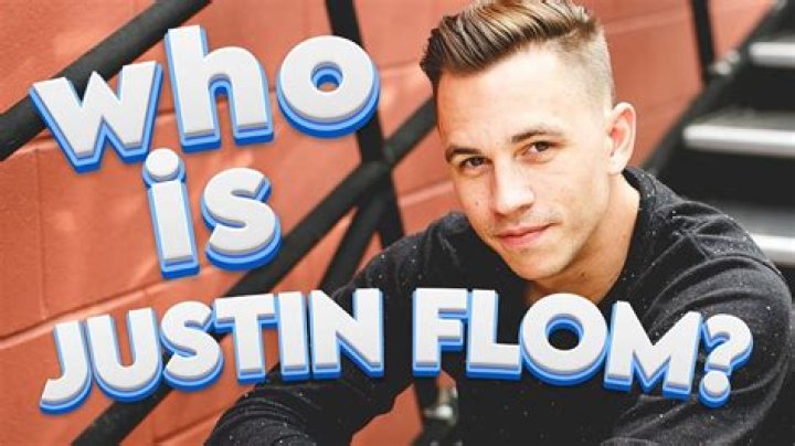 Justin Flom - Bio, Age, Wiki, Facts and Family