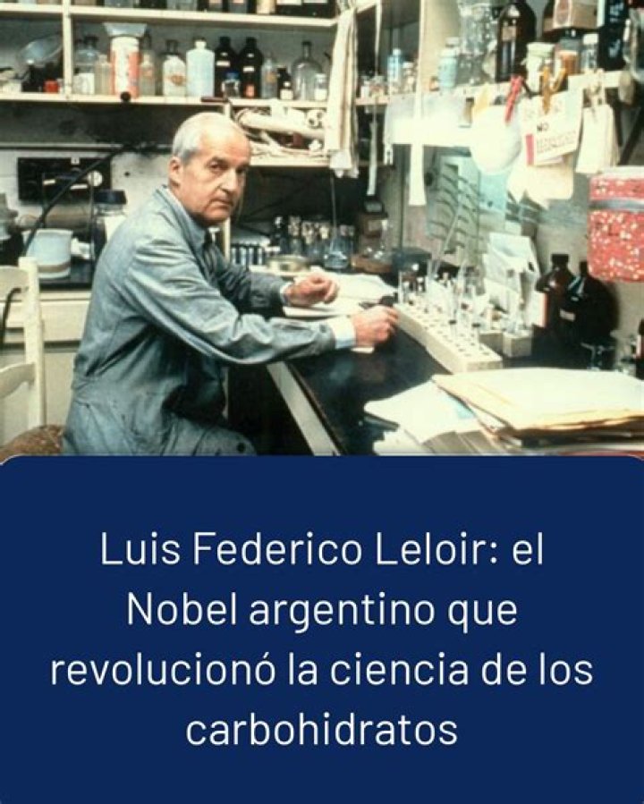 Luis Federico Leloir - Bio, Age, Wiki, Facts and Family