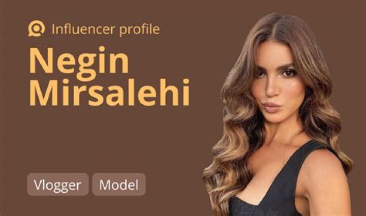 Negin Mirsalehi - Bio, Age, Wiki, Facts and Family