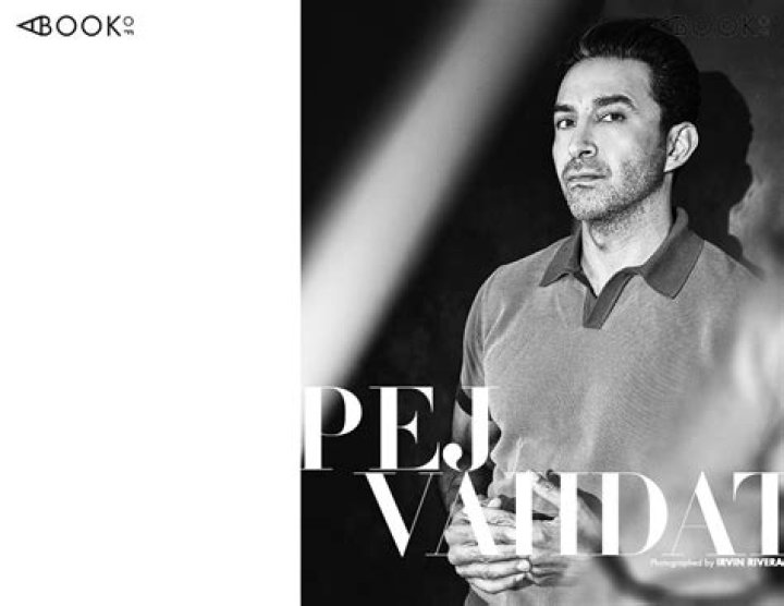 Pej Vahdat - Bio, Age, Wiki, Facts and Family